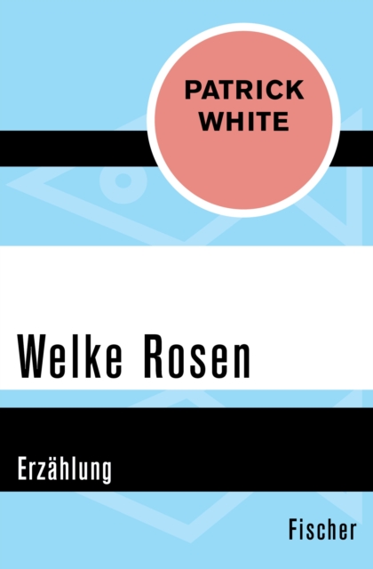 Welke Rosen : Erzahlung, EPUB eBook