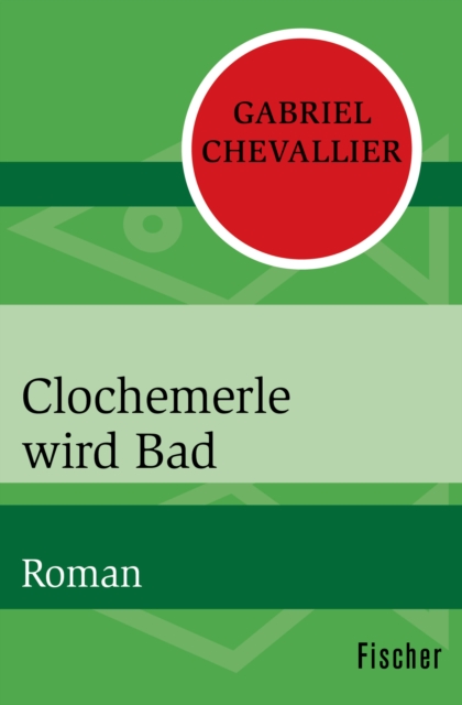 Clochemerle wird Bad : Roman, EPUB eBook