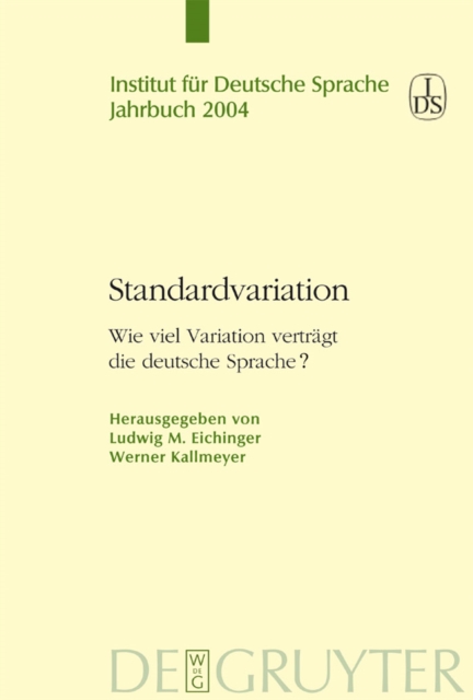 Standardvariation : Wie viel Variation vertragt die deutsche Sprache?, PDF eBook