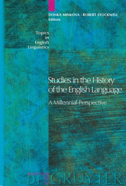 Studies in the History of the English Language : A Millennial Perspective, PDF eBook