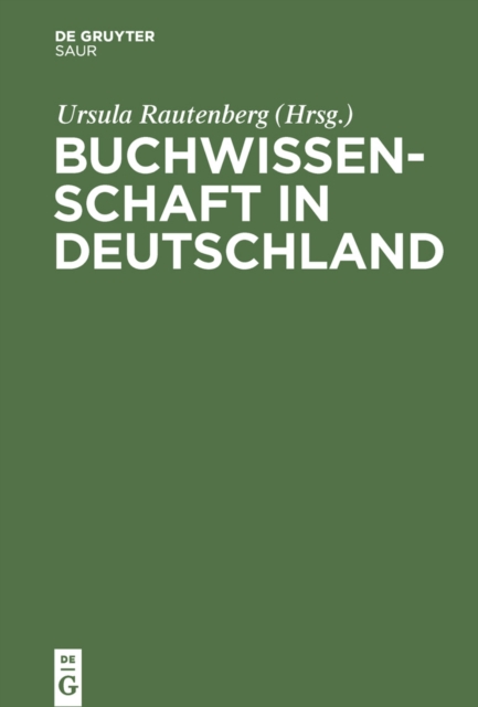 Buchwissenschaft in Deutschland : Ein Handbuch, PDF eBook