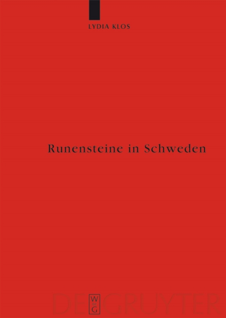 Runensteine in Schweden : Studien zu Aufstellungsort und Funktion, PDF eBook
