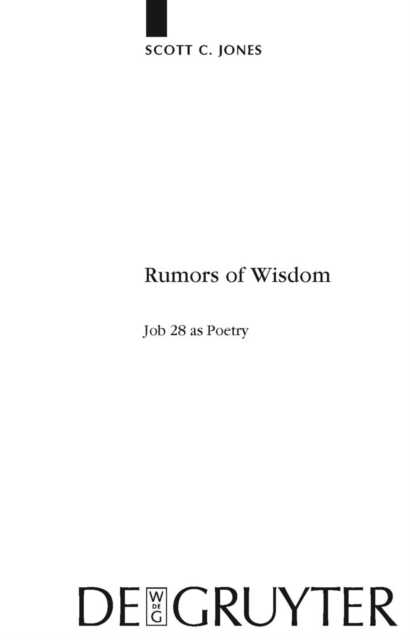 Rumors of Wisdom : Job 28 as Poetry, PDF eBook