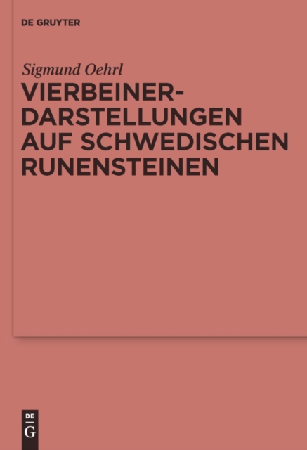 Vierbeinerdarstellungen auf schwedischen Runensteinen : Studien zur nordgermanischen Tier- und Fesselungsikonografie, PDF eBook