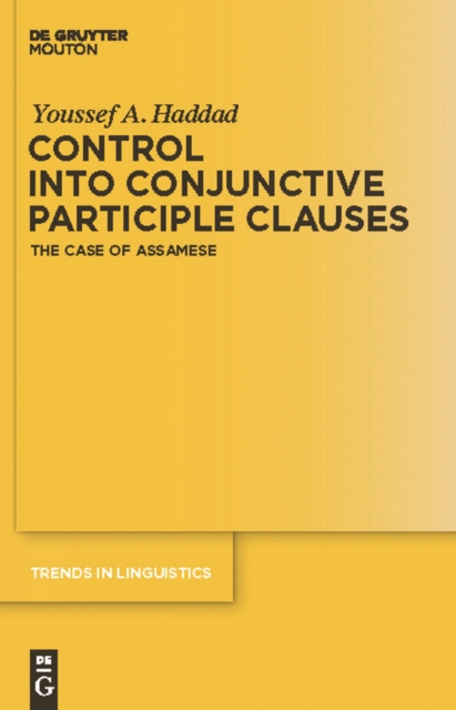 Control into Conjunctive Participle Clauses : The Case of Assamese, PDF eBook