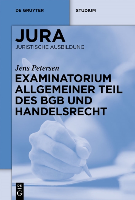 Examinatorium Allgemeiner Teil des BGB und Handelsrecht, PDF eBook