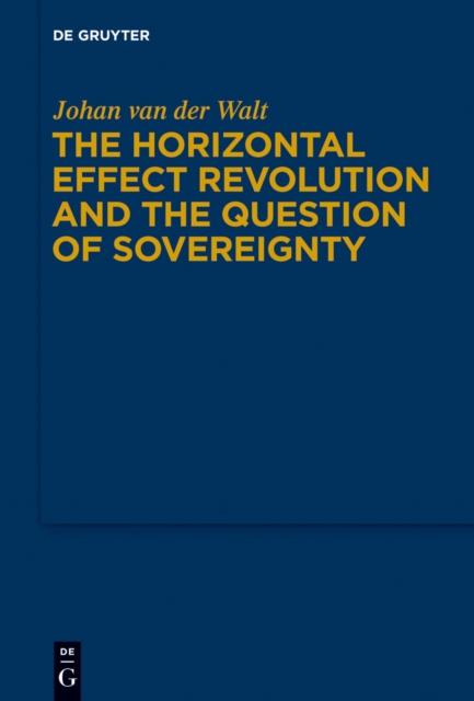 The Horizontal Effect Revolution and the Question of Sovereignty, PDF eBook