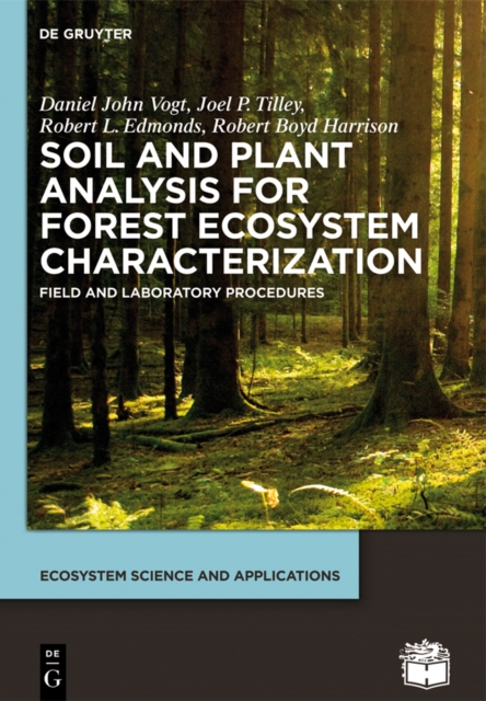 Soil and Plant Analysis for Forest Ecosystem Characterization, PDF eBook