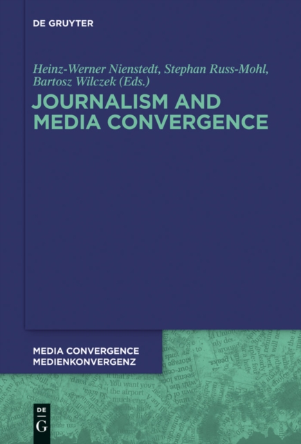 Journalism and Media Convergence, PDF eBook