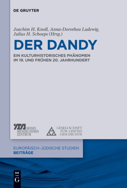 Der Dandy : Ein kulturhistorisches Phanomen im 19. und 20. Jahrhundert, PDF eBook