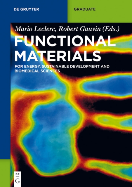 Functional Materials : For Energy, Sustainable Development and Biomedical Sciences, PDF eBook
