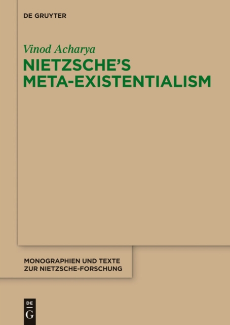Nietzsche's Meta-Existentialism, PDF eBook
