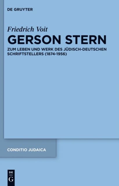 Gerson Stern : Zum Leben und Werk des judisch-deutschen Schriftstellers (1874-1956), PDF eBook