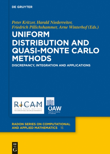 Uniform Distribution and Quasi-Monte Carlo Methods : Discrepancy, Integration and Applications, PDF eBook