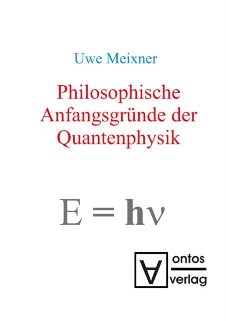 Philosophische Anfangsgrunde der Quantenphysik, PDF eBook