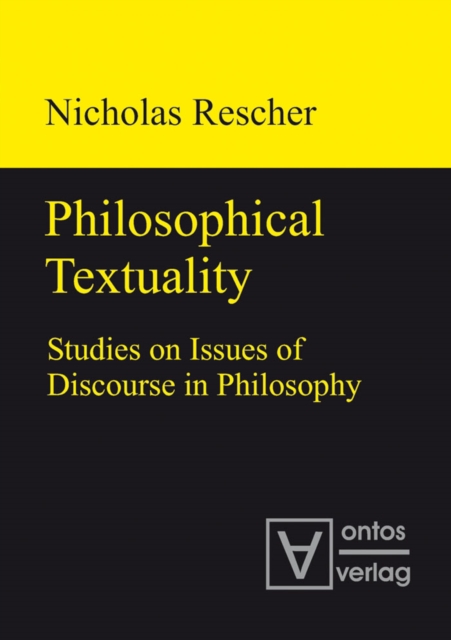 Philosophical Textuality : Studies on Issues of Discourse in Philosophy, PDF eBook