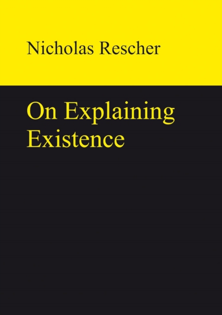 On Explaining Existence, PDF eBook