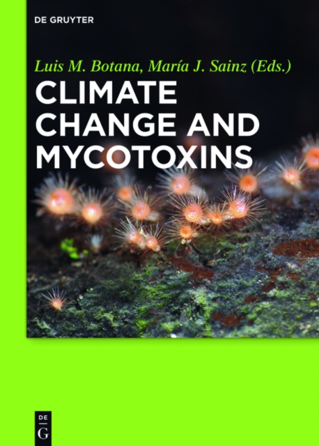Climate Change and Mycotoxins, PDF eBook