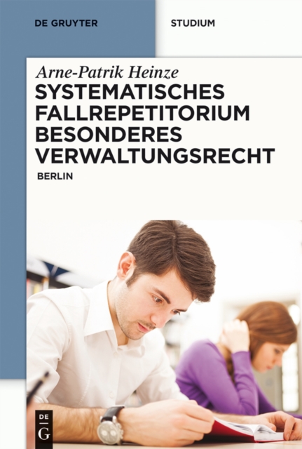 Systematisches Fallrepetitorium Besonderes Verwaltungsrecht : Berlin, PDF eBook