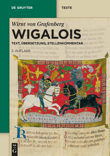 Wigalois : Text, Ubersetzung, Stellenkommentar, PDF eBook