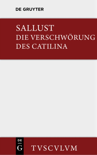 Die Verschworung des Catilina : Lateinisch-deutsch, PDF eBook