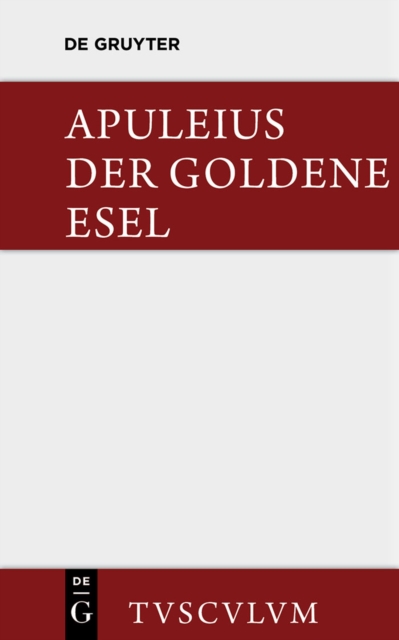 Der goldene Esel : Metamorphosen, PDF eBook