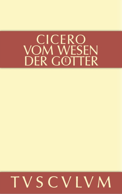 Vom Wesen der Gotter : 3 Bucher. Lateinisch - deutsch, PDF eBook