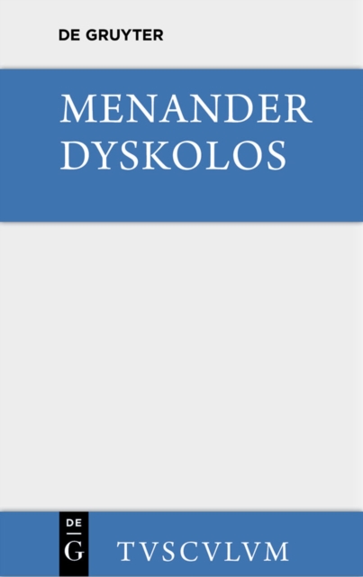 Dyskolos : Griechisch - deutsch, PDF eBook