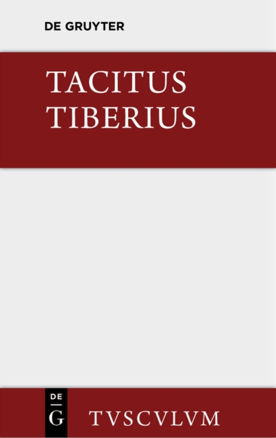 Tiberius : Roms Geschichte seit Augustus Tod. I.-VI. Buch, PDF eBook