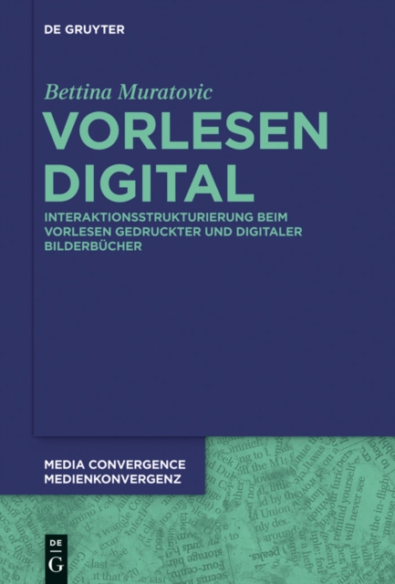Vorlesen digital : Interaktionsstrukturierung beim Vorlesen gedruckter und digitaler Bilderbucher, EPUB eBook