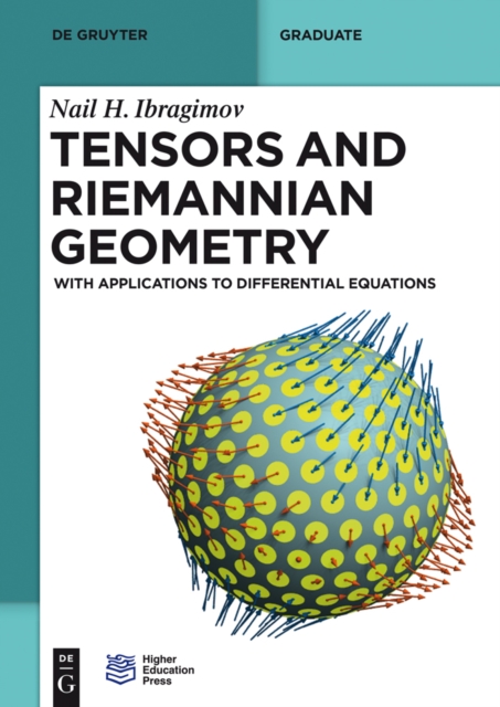 Tensors and Riemannian Geometry : With Applications to Differential Equations, PDF eBook