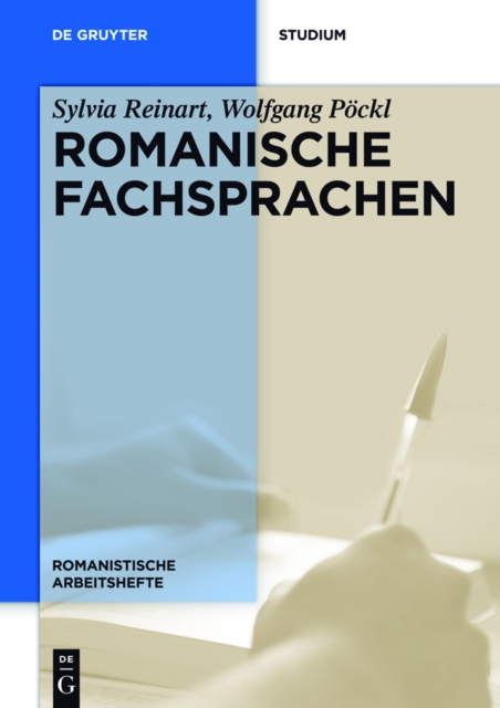 Romanische Fachsprachen : Eine Einfuhrung mit Perspektiven aus der Ubersetzungswissenschaft, EPUB eBook