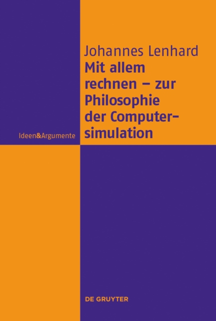 Mit allem rechnen - zur Philosophie der Computersimulation, EPUB eBook