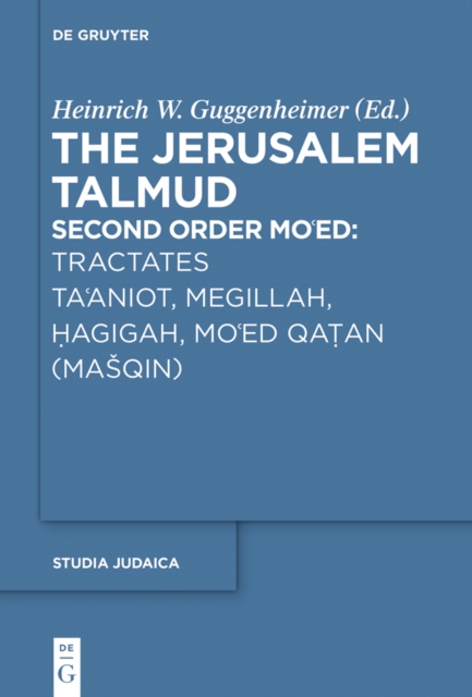 Tractates Ta'aniot, Megillah, Hagigah and Mo'ed Qatan (Masqin), PDF eBook