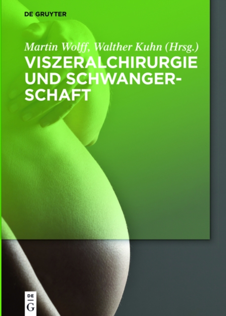 Viszeralchirurgie und Schwangerschaft, PDF eBook