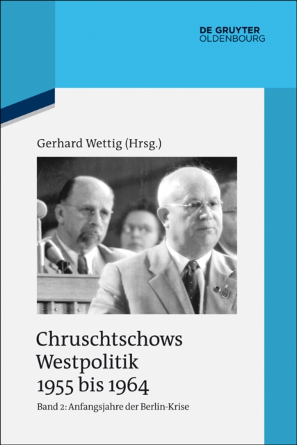 Anfangsjahre der Berlin-Krise (Herbst 1958 bis Herbst 1960), PDF eBook