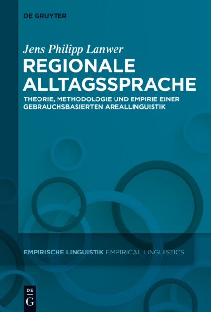 Regionale Alltagssprache : Theorie, Methodologie und Empirie einer gebrauchsbasierten Areallinguistik, EPUB eBook
