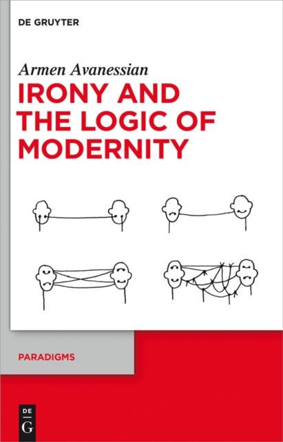 Irony and the Logic of Modernity, PDF eBook