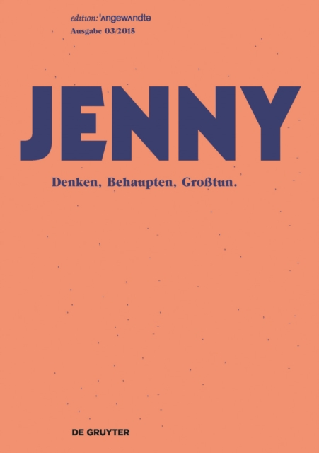 JENNY. Ausgabe 03 : Denken, Behaupten, Grosstun., Paperback / softback Book