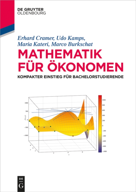 Mathematik fur Okonomen : Kompakter Einstieg fur Bachelorstudierende, EPUB eBook