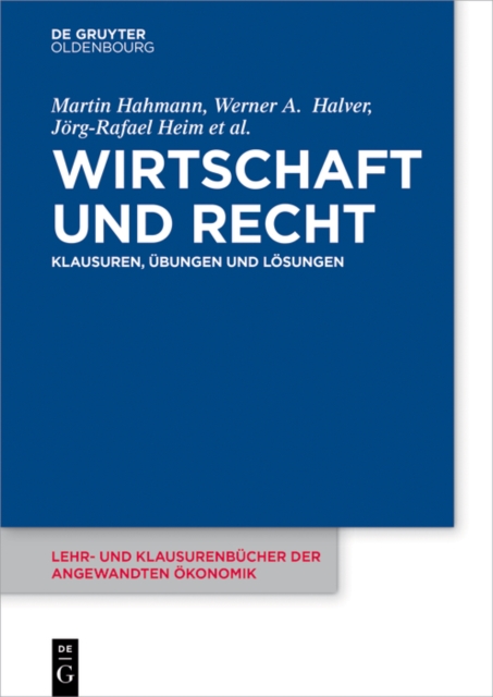 Wirtschaft und Recht : Klausuren, Ubungen und Losungen, EPUB eBook