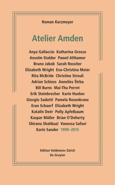 Atelier Amden : 1999-2015, Paperback / softback Book