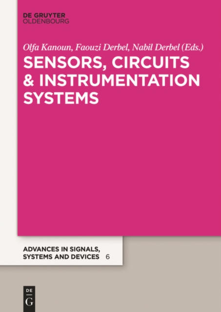 Sensors, Circuits & Instrumentation Systems : Extended Papers 2017, PDF eBook