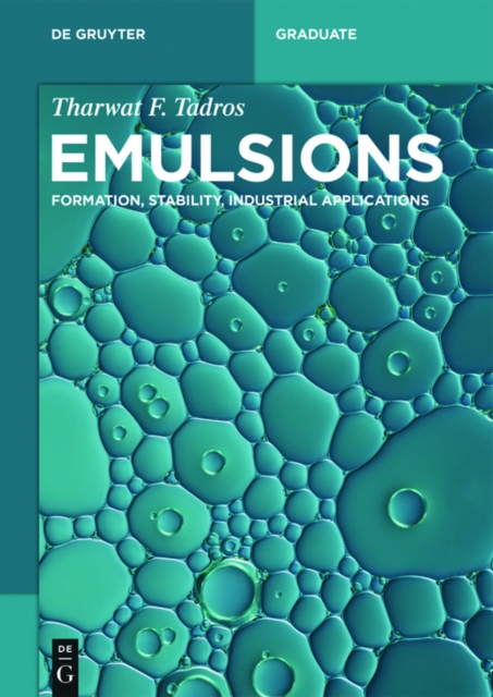 Emulsions : Formation, Stability, Industrial Applications, PDF eBook