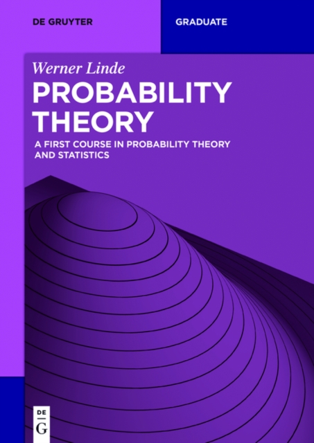 Probability Theory : A First Course in Probability Theory and Statistics, PDF eBook