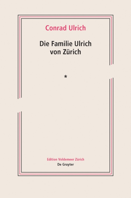 Die Familie Ulrich von Zurich, Hardback Book