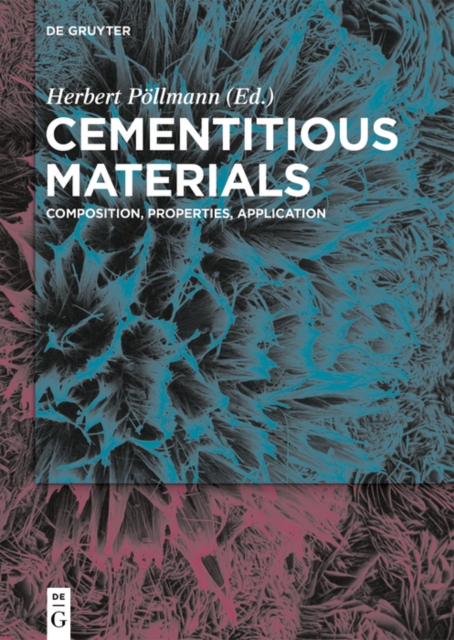 Cementitious Materials : Composition, Properties, Application, PDF eBook