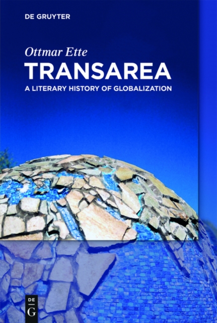 TransArea : A Literary History of Globalization, EPUB eBook