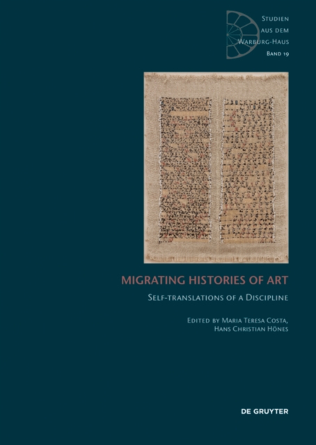 Migrating Histories of Art : Self-Translations of a Discipline, EPUB eBook