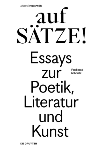aufSATZE! : Essays zur Poetik, Literatur und Kunst, PDF eBook